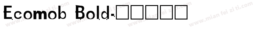 Ecomob Bold字体转换